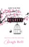 [Follow Your Heart 02] • Regrets